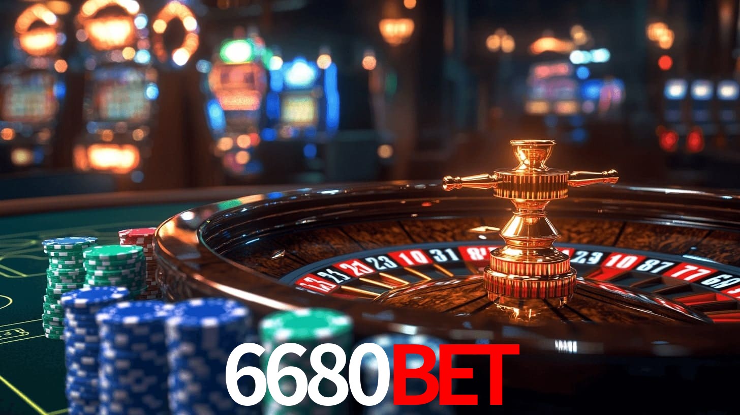 6680bet: Jogos de Caça-Níqueis-Altas Recompensas, Roleta-Velocidade, Blackjack-Desafios Máximos